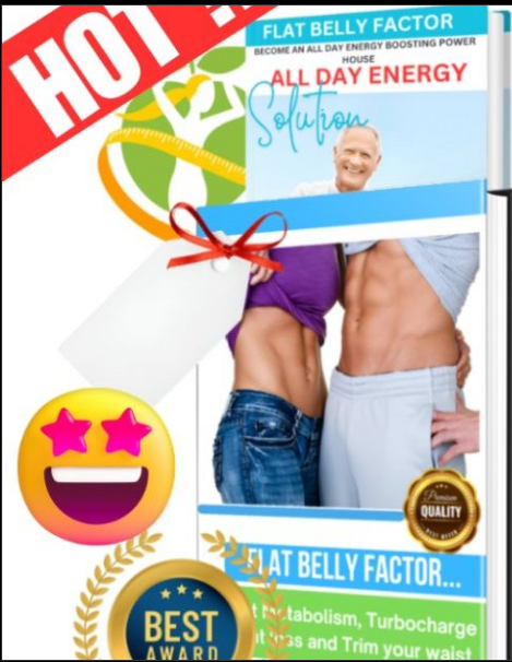 Flat Belly Factor 2025: Burn Fat Fast, Earn Big Today”